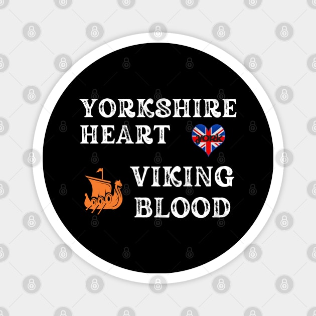 Yorkshire Heart Viking Blood. White text.Gift ideas for historical enthusiasts. Magnet by Papilio Art